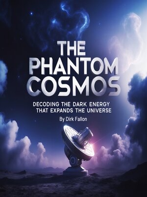 cover image of The Phantom Cosmos
